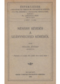 Holub József - Néhány kérdés a leánynegyed köréből