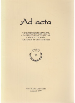Szijj Jolán (szerk.), Jankó Annamária, Csárádi József - Ad acta Szijj Jolán (szerk.), Jankó Annamária, Csárádi József - Ad acta, Budapest 1997 antikvár könyv