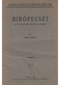 Viski Károly - Birópecsét