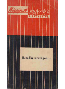 Peterdi Pál, Vad Dezső - Hetedhétországon... Peterdi Pál, Vad Dezső - Hetedhétországon..., Budapest 1962 antikvár könyv