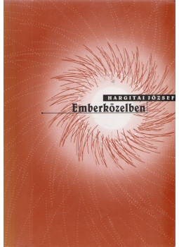 Hargitai József - Emberközelben Hargitai József - Emberközelben, null 1997 antikvár könyv