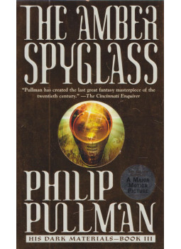 Philip Pullman - The Amber Spyglass Philip Pullman - The Amber Spyglass, New York 2007 antikvár könyv