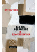 Bartos Tibor - Állami boldogság II.
