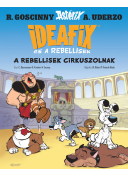 C. Bacconnier, Simon Lecocq, Yves Coulon - A rebellisek cirkuszolnak C. Bacconnier, Simon Lecocq, Yves Coulon - A rebellisek cirkuszolnak, null 2024 antikvár könyv