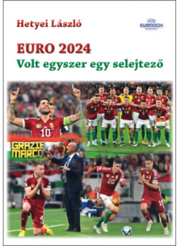 Hetyei László - Euro 2024, null 2024 antikvár könyv