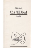 Takács József - Az a pillanat