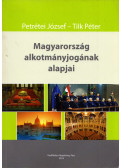 Petrétei József,Tilk Péter - Magyarország alkotmányjogának alapjai