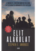 Stephen E. Ambrose - Elit alakulat