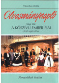 Valaczka András - Olvasmánynapló Jókai Mór A kőszívű ember fiai című regényéhez