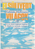 Hoffmann, Gabriele - Elsüllyedt világok