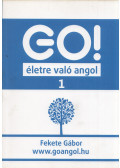 Fekete Gábor - Go! életre való angol 1