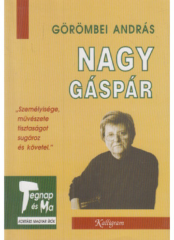 Görömbei András - Nagy Gáspár (dedikált) Görömbei András - Nagy Gáspár (dedikált), Pozsony 2004 antikvár könyv