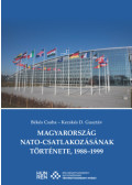 Békés Csaba, Kecskés D. Gusztáv - Magyarország NATO-csatlakozásának története, 1988-1999