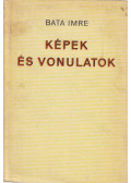 Bata Imre - Képek és vonulatok (dedikált)