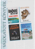 Anthony Horowitz,Melinda Metz,Finder, Joseph,Shalvis, Jill - Örökké meg egy nap / Macska extrákkal / Ítélet / Barátok esős napokra