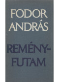 Fodor András - Reményfutam (dedikált)