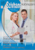 Lucy Clark,Janice Lynn,Alison Roberts - Szívhang különszám 44.