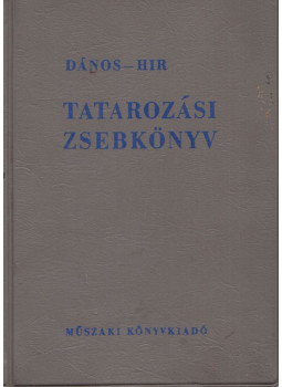 Dános György, Hír Alajos - Tatarozási zsebkönyv, Budapest 1962 antikvár könyv