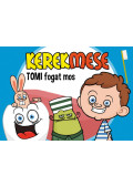 Duzs Mária (szerk.) - KerekMese - Tomi fogat mos