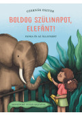 Czernák Eszter - Boldog szülinapot, elefánt!