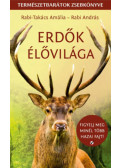 Rabi-Takács Amália, Rabi András - Erdők élővilága