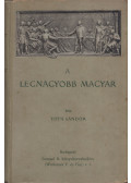 Tóth Sándor - A legnagyobb magyar