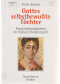 Jensen, Anne - Gottes selbstbewusste Töchter
