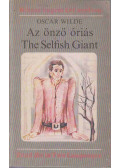 Oscar Wilde - Az önző óriás - The Selfish Giant