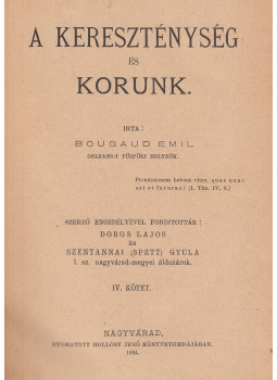 Bougaud, Émile - A kereszténység és korunk IV.