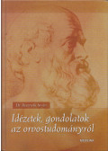 Dr. Besznyák István - Idézetek, gondolatok az orvostudományról (aláírt)
