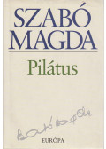 Szabó Magda - Pilátus