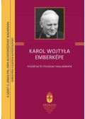Sárkány Péter (Szerk.), Szalay Mátyás (Szerk.) - Karol Wojtyla emberképe