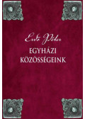 Erdő Péter - Egyházi közösségeink