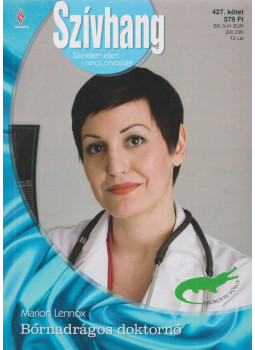 Marion Lennox - Bőrnadrágos doktornő Marion Lennox - Bőrnadrágos doktornő, Budapest 2011 antikvár könyv