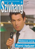 Rebecca Lang - Forró helyzet