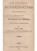 Dr. Kazaly Imre - A katholikus egyházjogtan kézikönyve