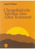 John H. Walton - Chronologische Tabellen zum Alten Testament
