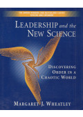 Margaret J. Wheatley - Leadership and the New Science