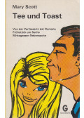 SCOTT, MARY - Tee und Toast