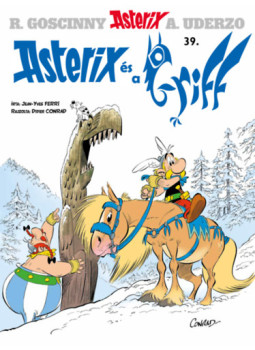Jean-Yves Ferri - Asterix 39. - Asterix és a griff Jean-Yves Ferri - Asterix 39. - Asterix és a griff, null 2024 antikvár könyv