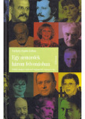 Székely Szabó Zoltán - Egy nemzedék három felvonásban