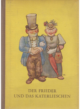 Wilhelm Grimm, Jacob Grimm, Ploog, Ilse (szerk.) - Der Frieder und das Katerlieschen Wilhelm Grimm, Jacob Grimm, Ploog, Ilse (szerk.) - Der Frieder und das Katerlieschen, Berlin 1955 antikvár könyv
