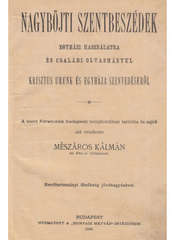 Mészáros Kálmán - Nagyböjti szentbeszédek Mészáros Kálmán - Nagyböjti szentbeszédek, Budapest 1894 antikvár könyv