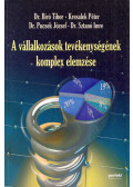 Bíró Tibor, dr.,Kresalek Péter,Sztanó Imre Dr.,Pucsek József Dr. - A vállalkozások tevékenységének komplex elemzése