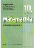 Hajnal Imre,Számadó László,Békéssy Szilvia - Matematika a gimnáziumok számára 10.