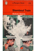 Graham Greene - Stamboul Train