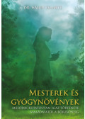 Dr. Hajdu Zsanett - Mesterek és gyógynövények