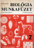 Kovács István - Biológia munkafüzet 7.