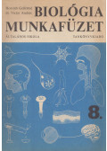 Horváth Gellértné,Victor András - Biológia munkafüzet 8.
