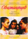 CHÁSZÁRNÉ SIMON ALICE - Erich Kastner: A két Lotti - Olvasmánynapló